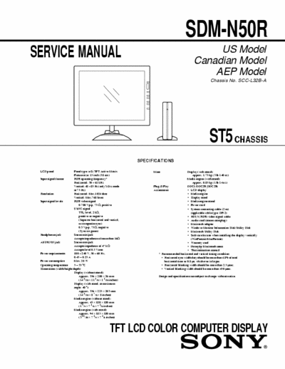 Sony SDM-N50R TFT LCD COLOR COMPUTER DISPLAY
Model:SDM-N50R
Chassis: ST5
Chassis No. SCC-L32B-A
Service Manual